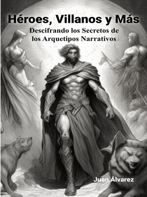 cover image of Héroes, Villanos y Más
